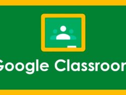 Mengenal Google Classroom Yang Miliki Segudang Keunggulan