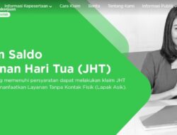 Tidak Perlu Menunggu 56 Tahun, Berikut Aturan Lengkap Pembayaran JHT Terbaru Tidak Perlu Menunggu 56 Tahun, Berikut Aturan Lengkap Pembayaran JHT Terbaru