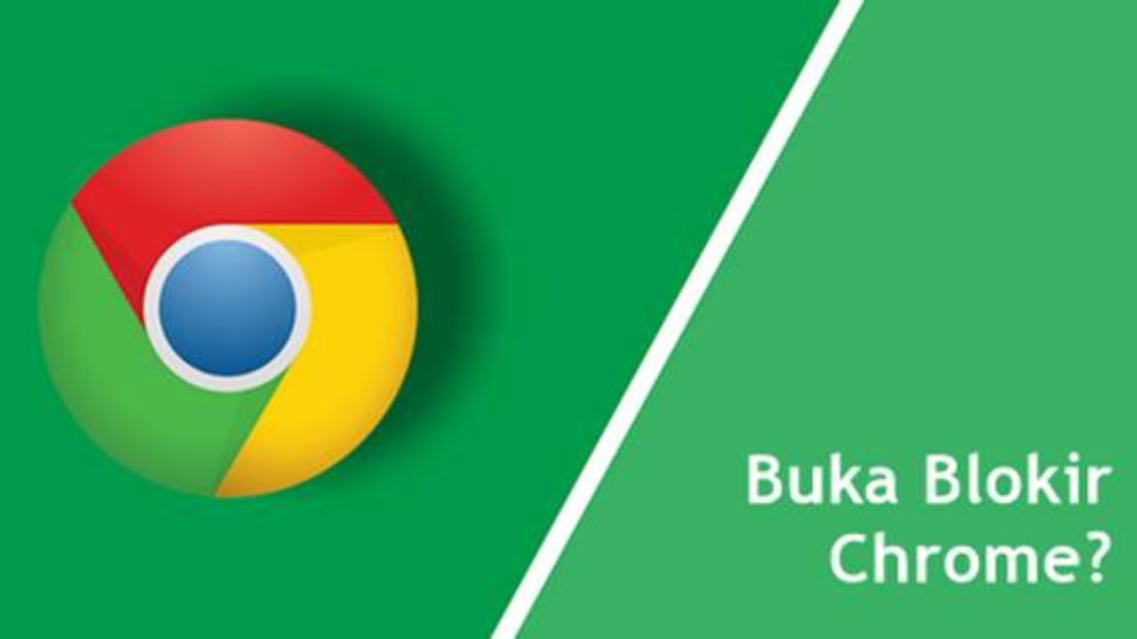 Cara Membuka Situs yang Diblokir Google Chrome