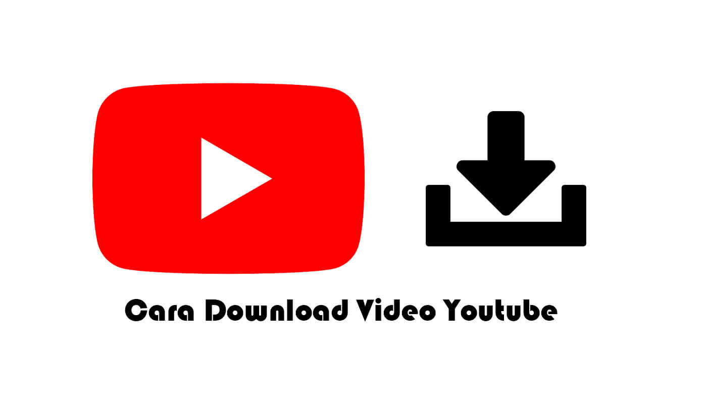 5 Cara Download Vidio Youtube Tanpa Aplikasi Yang Wajib Dicoba