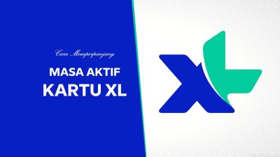 2 Cara Memperpanjang Masa Aktif Kartu XL yang Bisa Dicoba