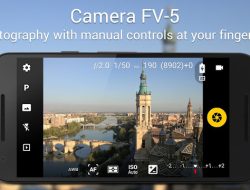 Cara Membuat Kamera Android Seperti DSLR dengan Aplikasi Camera FV-5 Lite