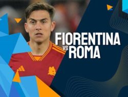 Prediksi Fiorentina VS AS Roma Duel Sengit Tanggal 11 Maret